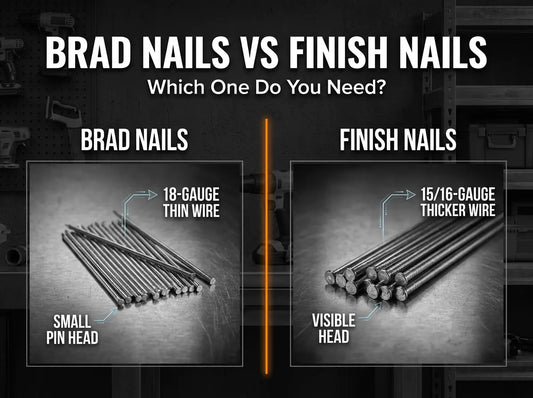 Brad Nails vs. Finish Nails: Which One Do You Need?